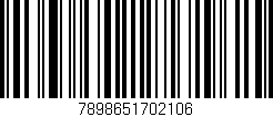 Código de barras (EAN, GTIN, SKU, ISBN): '7898651702106'