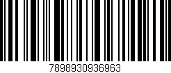 Código de barras (EAN, GTIN, SKU, ISBN): '7898930936963'