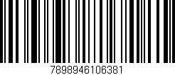Código de barras (EAN, GTIN, SKU, ISBN): '7898946106381'