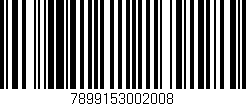 Código de barras (EAN, GTIN, SKU, ISBN): '7899153002008'