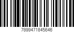 Código de barras (EAN, GTIN, SKU, ISBN): '7899471845646'