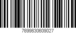 Código de barras (EAN, GTIN, SKU, ISBN): '7899630609027'