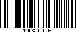 Código de barras (EAN, GTIN, SKU, ISBN): '7899638103350'