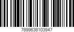 Código de barras (EAN, GTIN, SKU, ISBN): '7899638103947'