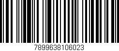 Código de barras (EAN, GTIN, SKU, ISBN): '7899638106023'