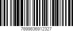 Código de barras (EAN, GTIN, SKU, ISBN): '7899836912327'