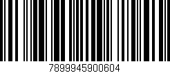 Código de barras (EAN, GTIN, SKU, ISBN): '7899945900604'