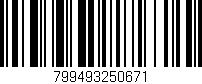 Código de barras (EAN, GTIN, SKU, ISBN): '799493250671'