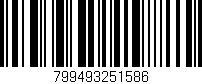 Código de barras (EAN, GTIN, SKU, ISBN): '799493251586'
