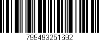 Código de barras (EAN, GTIN, SKU, ISBN): '799493251692'