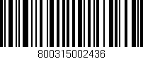 Código de barras (EAN, GTIN, SKU, ISBN): '800315002436'