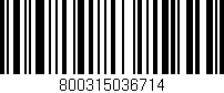 Código de barras (EAN, GTIN, SKU, ISBN): '800315036714'