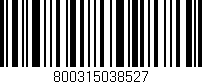 Código de barras (EAN, GTIN, SKU, ISBN): '800315038527'