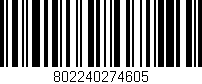 Código de barras (EAN, GTIN, SKU, ISBN): '802240274605'