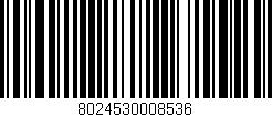 Código de barras (EAN, GTIN, SKU, ISBN): '8024530008536'