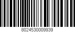 Código de barras (EAN, GTIN, SKU, ISBN): '8024530009939'