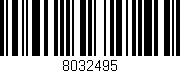 Código de barras (EAN, GTIN, SKU, ISBN): '8032495'