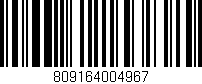 Código de barras (EAN, GTIN, SKU, ISBN): '809164004967'