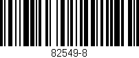 Código de barras (EAN, GTIN, SKU, ISBN): '82549-8'