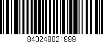 Código de barras (EAN, GTIN, SKU, ISBN): '840248021999'