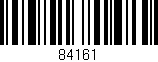 Código de barras (EAN, GTIN, SKU, ISBN): '84161'