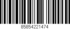 Código de barras (EAN, GTIN, SKU, ISBN): '85854221474'