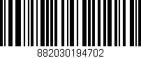 Código de barras (EAN, GTIN, SKU, ISBN): '882030194702'