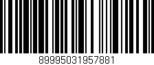 Código de barras (EAN, GTIN, SKU, ISBN): '89995031957881'