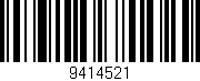 Código de barras (EAN, GTIN, SKU, ISBN): '9414521'