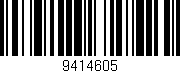 Código de barras (EAN, GTIN, SKU, ISBN): '9414605'