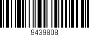 Código de barras (EAN, GTIN, SKU, ISBN): '9439808'
