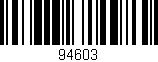 Código de barras (EAN, GTIN, SKU, ISBN): '94603'