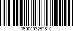 Código de barras (EAN, GTIN, SKU, ISBN): '9580007257610'