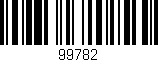 Código de barras (EAN, GTIN, SKU, ISBN): '99782'
