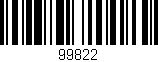 Código de barras (EAN, GTIN, SKU, ISBN): '99822'