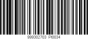 Código de barras (EAN, GTIN, SKU, ISBN): '999302703|PI0034'