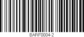 Código de barras (EAN, GTIN, SKU, ISBN): 'BARF0004-2'