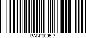 Código de barras (EAN, GTIN, SKU, ISBN): 'BARF0005-7'