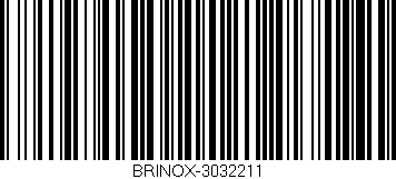 Código de barras (EAN, GTIN, SKU, ISBN): 'BRINOX-3032211'