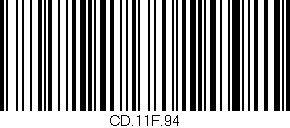 Código de barras (EAN, GTIN, SKU, ISBN): 'CD.11F.94'