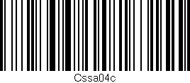 Código de barras (EAN, GTIN, SKU, ISBN): 'Cssa04c'