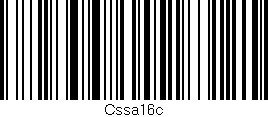 Código de barras (EAN, GTIN, SKU, ISBN): 'Cssa16c'