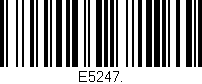 Código de barras (EAN, GTIN, SKU, ISBN): 'E5247.'