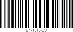 Código de barras (EAN, GTIN, SKU, ISBN): 'EN-1018-ES'