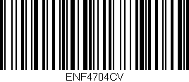 Código de barras (EAN, GTIN, SKU, ISBN): 'ENF4704CV'