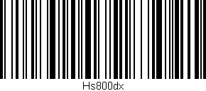 Código de barras (EAN, GTIN, SKU, ISBN): 'Hs800dx'