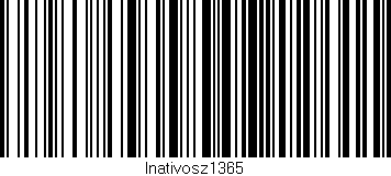 Código de barras (EAN, GTIN, SKU, ISBN): 'Inativosz1365'