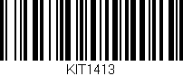 Código de barras (EAN, GTIN, SKU, ISBN): 'KIT1413'