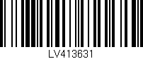 Código de barras (EAN, GTIN, SKU, ISBN): 'LV413631'