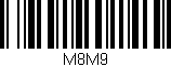 Código de barras (EAN, GTIN, SKU, ISBN): 'M8M9'